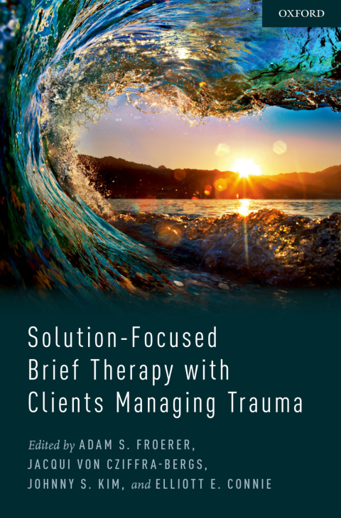 Book Solution-Focused Brief Therapy with Clients Managing Trauma free
