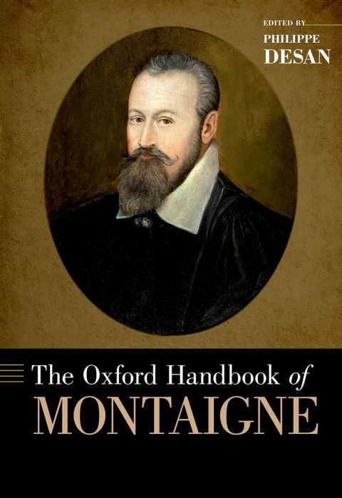 Book The Oxford Handbook of Montaigne (Oxford Handbooks) free