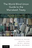 Book The World Blind Union Guide to the Marrakesh Treaty: Facilitating Access to Books for Print-Disabled Individuals free