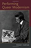 Book Performing Queer Modernism free