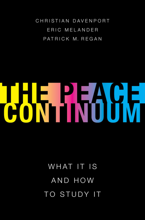 Book The Peace Continuum: What It Is and How to Study It (Studies in Strategic Peacebuilding) free