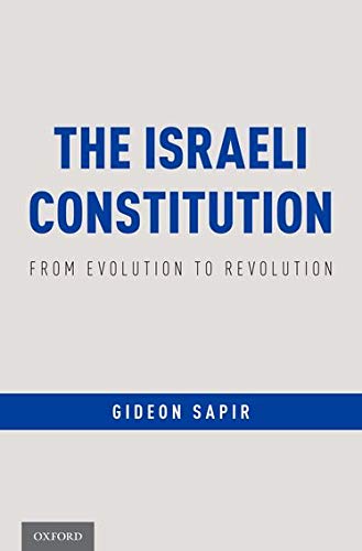 Book The Israeli Constitution: From Evolution to Revolution free