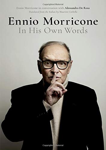 Book Ennio Morricone: In His Own Words free
