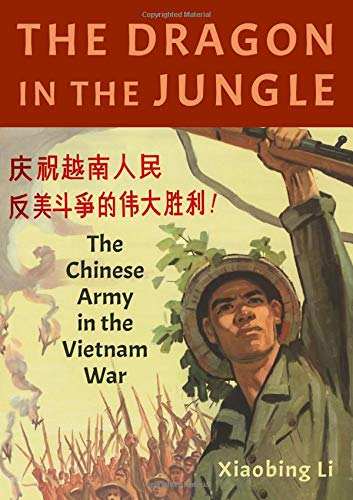 Book The Dragon in the Jungle: The Chinese Army in the Vietnam War free