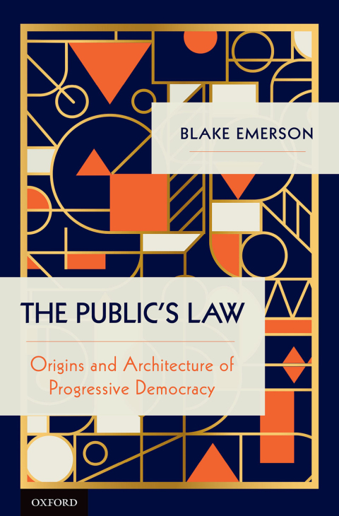 Book The Public's Law: Origins and Architecture of Progressive Democracy free