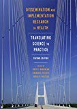 Book Dissemination and Implementation Research in Health: Translating Science to Practice free