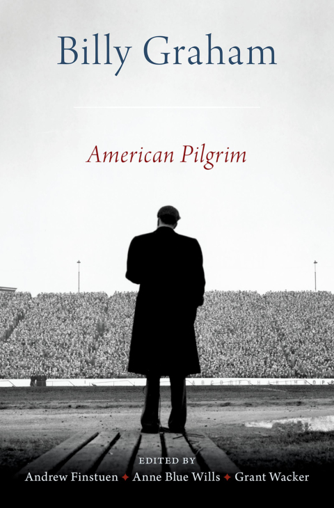 Book Billy Graham: American Pilgrim free