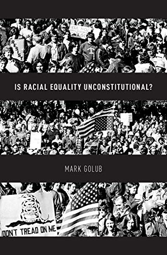 Book Is Racial Equality Unconstitutional? free