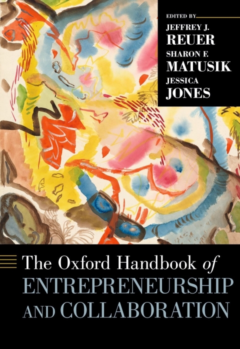 Book The Oxford Handbook of Entrepreneurship and Collaboration (Oxford Handbooks) free