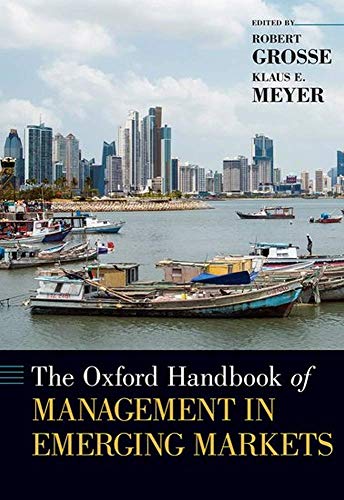 Book The Oxford Handbook of Management in Emerging Markets (Oxford Handbooks) free