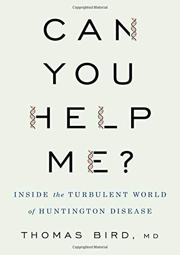 Book Can You Help Me?: Inside the Turbulent World of Huntington Disease free