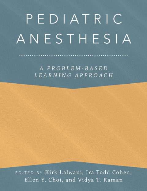 Book Pediatric Anesthesia: A Problem-Based Learning Approach (Anaesthesiology: A Problem Based Learning Approach) free