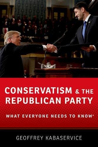 Book Conservatism and the Republican Party: What Everyone Needs to Know® free