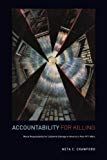 Book Accountability for Killing: Moral Responsibility for Collateral Damage in America's Post-9/11 Wars free