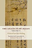 Book The Analects of Dasan, Volume II: A Korean Syncretic Reading free