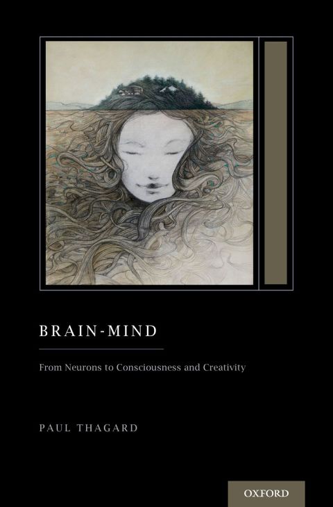 Book Brain-Mind: From Neurons to Consciousness and Creativity (Treatise on Mind and Society) (Oxford Series on Cognitive Models and Architectures) free