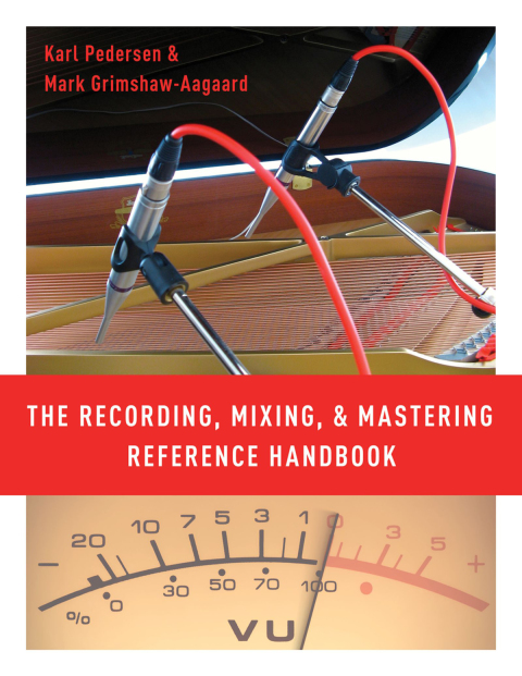 Book The Recording, Mixing, and Mastering Reference Handbook free