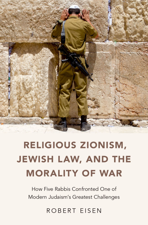 Book Religious Zionism, Jewish Law, and the Morality of War free