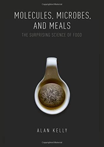 Book Molecules, Microbes, and Meals: The Surprising Science of Food free
