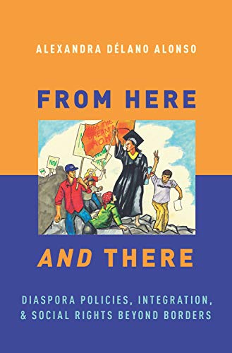 Book From Here and There: Diaspora Policies, Integration, and Social Rights Beyond Borders free