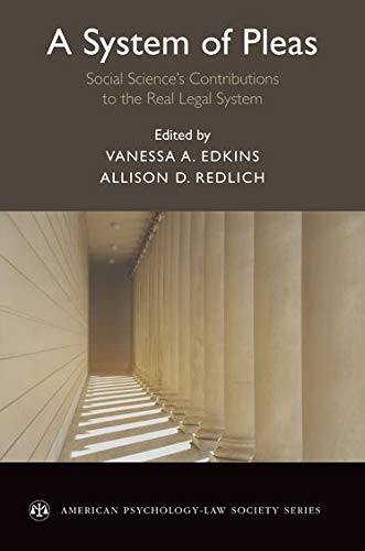 Book A System of Pleas: Social Sciences Contributions to the Real Legal System (American Psychology-Law Society Series) free