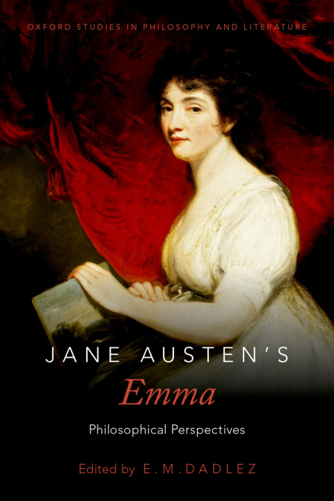 Book Jane Austen's Emma: Philosophical Perspectives (Oxford Studies in Philosophy and Lit) free