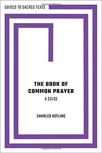 Book The Book of Common Prayer: A Guide (GUIDES TO SACRED TEXTS SERIES) free