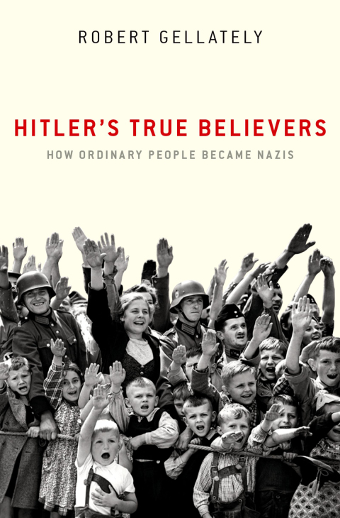 Book Hitler's True Believers: How Ordinary People Became Nazis free
