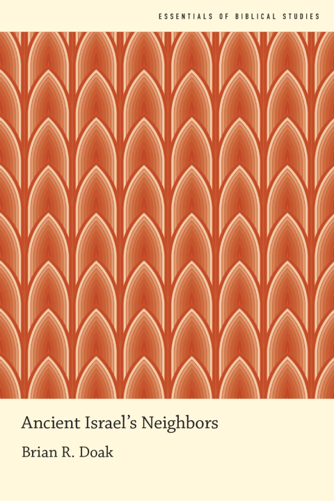 Book Ancient Israel's Neighbors (Essentials of Biblical Studies) free