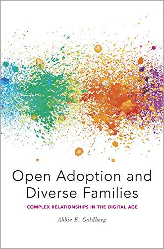 Book Open Adoption and Diverse Families: Complex Relationships in the Digital Age free