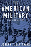 Book The American Military: A Concise History free Book The American Military: A Concise History free