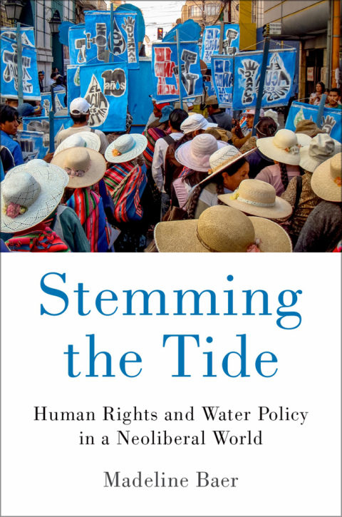 Book Stemming the Tide: Human Rights and Water Policy in a Neoliberal World free