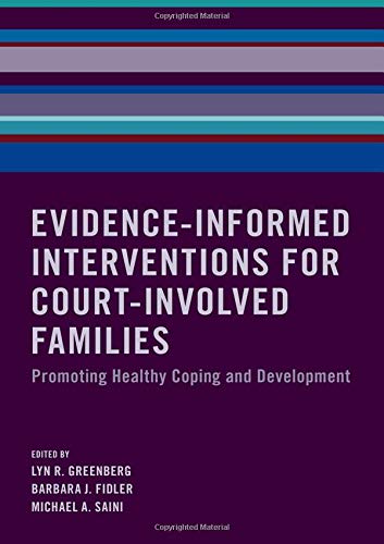 Book Evidence-Informed Interventions for Court-Involved Families: Promoting Healthy Coping and Development free