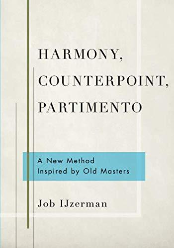 Book Harmony, Counterpoint, Partimento: A New Method Inspired by Old Masters free