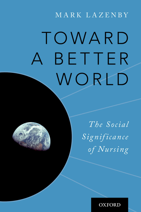 Book Toward a Better World: The Social Significance of Nursing free