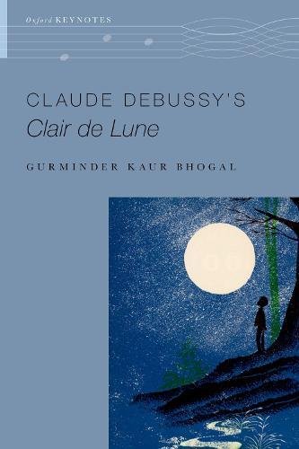 Book Claude Debussy's Clair de Lune (The Oxford Keynotes Series) free