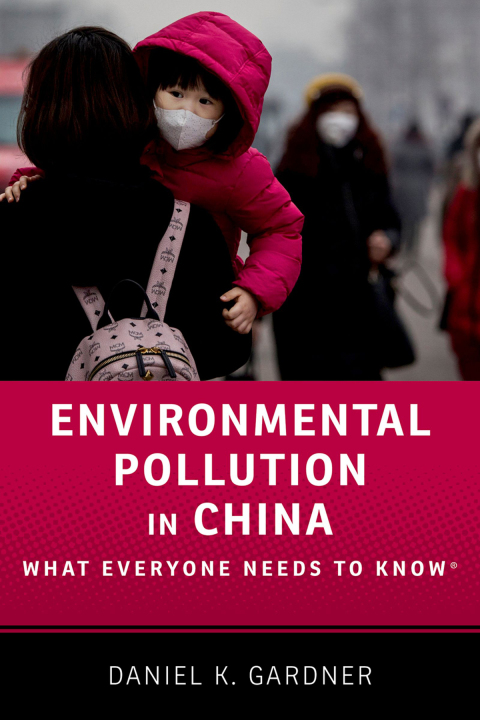 Book Environmental Pollution in China: What Everyone Needs to Know® free
