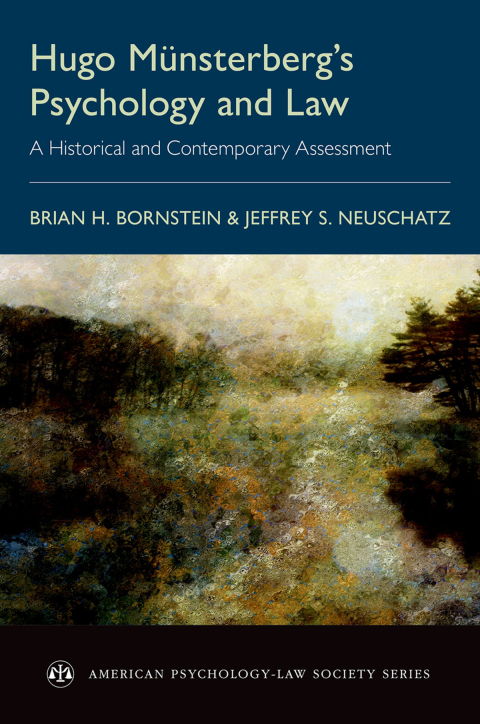 Book Hugo Münsterberg's Psychology and Law: A Historical and Contemporary Assessment (American Psychology-Law Society Series) free