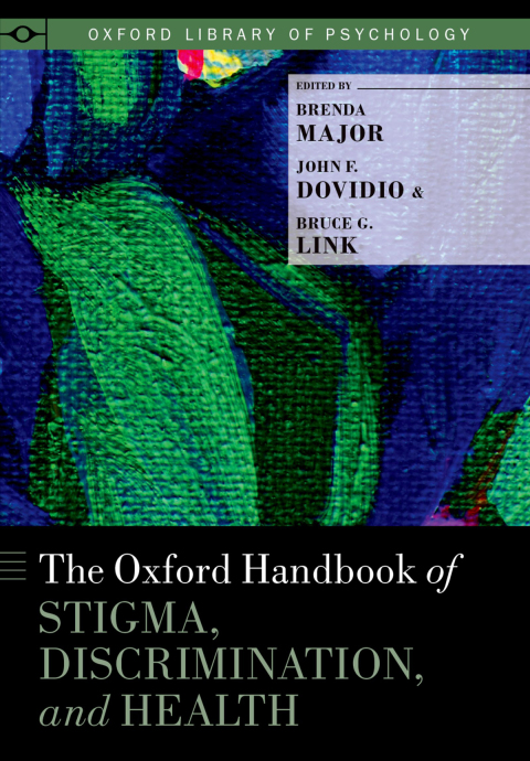 Book The Oxford Handbook of Stigma, Discrimination, and Health (Oxford Library of Psychology) free
