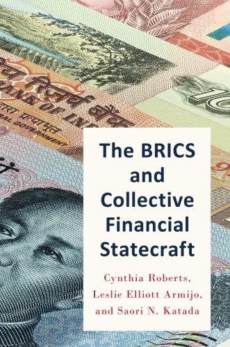 Book The BRICS and Collective Financial Statecraft free