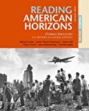 Book Reading American Horizons: Primary Sources for U.S. History in a Global Context, Volume II free