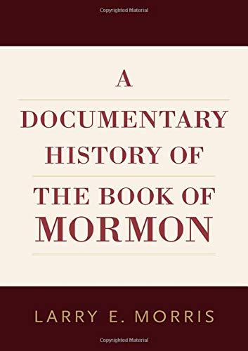 Book A Documentary History of the Book of Mormon free