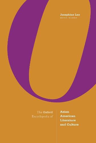 Book The Oxford Encyclopedia of Asian American Literature and Culture: 3-Volume Set free