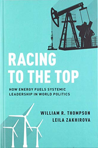 Book Racing to the Top: How Energy Fuels System Leadership in World Politics free