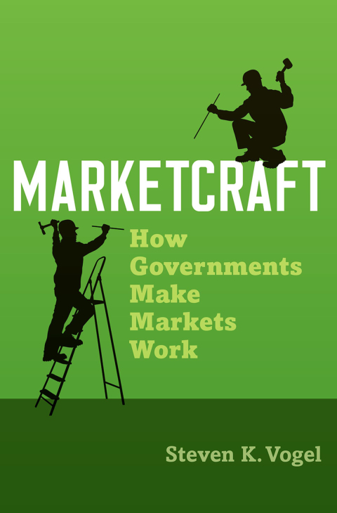 Book Marketcraft: How Governments Make Markets Work free