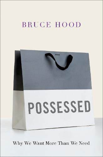 Book Possessed: Why We Want More Than We Need free