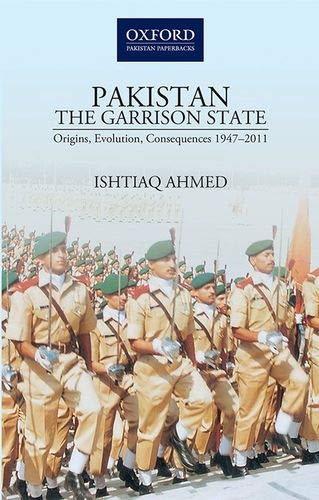 Book PakistanThe Garrison State: Origins, Evolution, Consequences (1947-2011) free