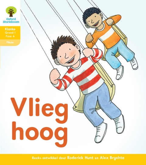 Book Oxford Storieboom Klanke Fiksie Boek 31: Graad 1 Fase 4 Vlieg hoog free