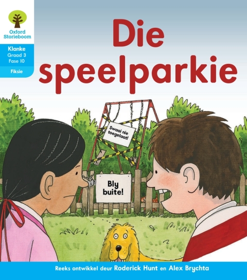Book Oxford Storieboom Klanke Fiksie Boek 17: Graad 3 Fase 10 Die speelparkie free