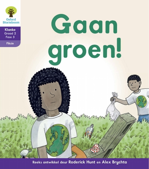 Book Oxford Storieboom Klanke Fiksie Boek 1: Graad 2 Fase 5 Gaan groen! free